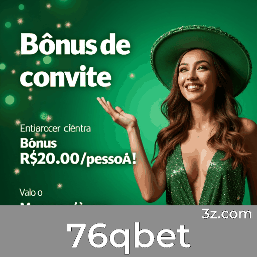 76qbet Bônus acumulado 76qbet